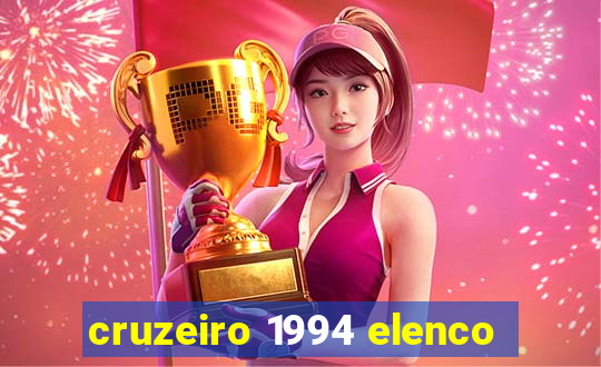 cruzeiro 1994 elenco